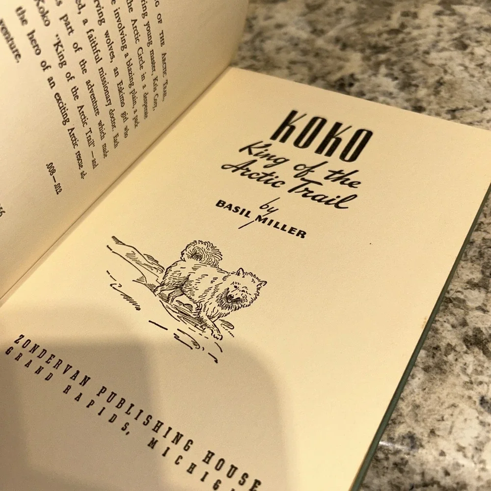 Koko On‎ The Yukon Basil Miller 1956 Hardcover Dog Book Vintage